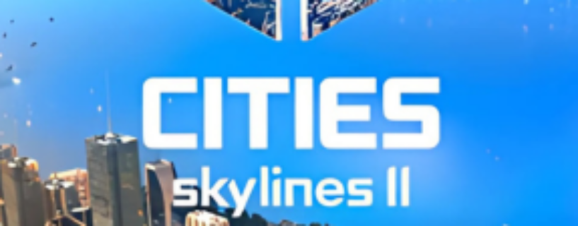 Cities Skylines II Free Download