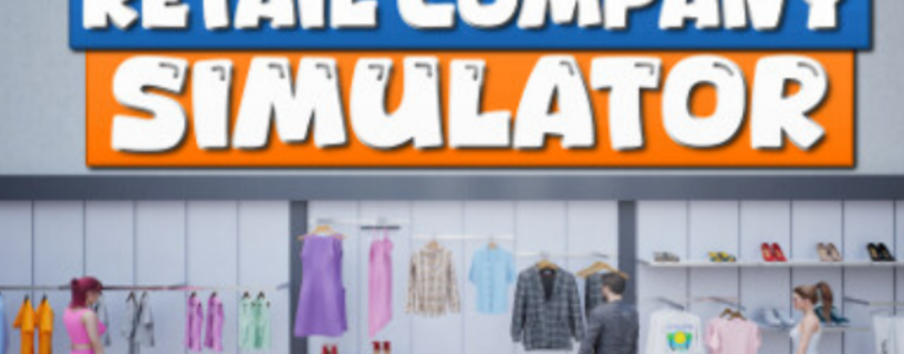 Retail Company Simulator Free Download